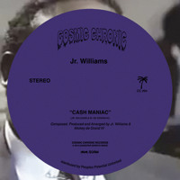 Jr. Williams - Cash Maniac