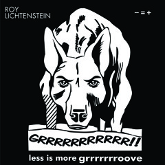 LIM ArtStyle pres. Roy Lichtenstein Grrrrroove