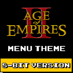 Age of Empires II - Menu Theme (8-Bit Version)