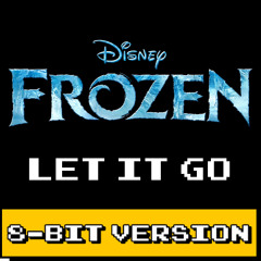 Frozen - Let It Go (8-Bit Version)