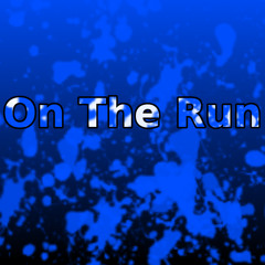 On The Run [Free DL]