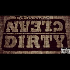 Dirty,Clean (Feat. Rico Escobar)