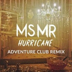 Hurricane (Adventure Club Remix)