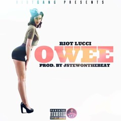 Lucci - "OWEE" (Prod. By JSTEWONTHEBEAT)