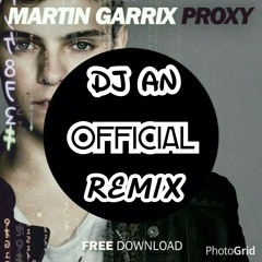 Martin Garrix - Proxy (Psychatmos Mashup)
