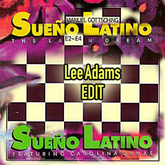 Sueňo Latino - Manuel Göttsching -  REVISIT THE SUMMER OF LOVE - The Latin Dream(LEE,s Edit)