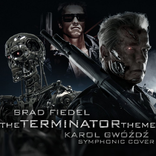 Brad Fiedel - The Terminator Theme (Karol Gwóźdź Symphonic Cover)