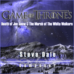 Game of Thrones - Death of Jon Snow & The March of The White Walkers