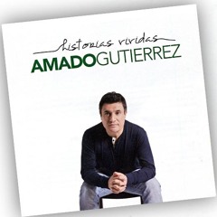 Amado Gutierrez - Romance Del Acabose