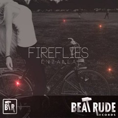 Fireflies [Out Now on Beat Rude Records]