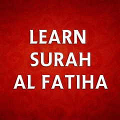 LEARN Surah Al fatiha | Perform Salah ( Namaz ) Correctly by Saad Al Quraishi