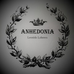 Anhedonia I Movement