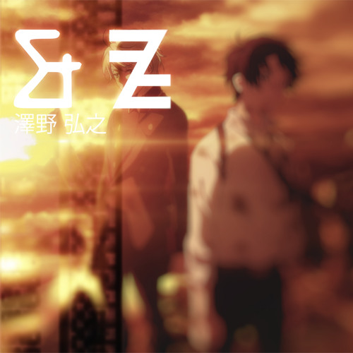 SAWANO HIROYUKI - &Z 【MIZUKI】「MALE Ver」 // ⒶLDNOAH ZER✪