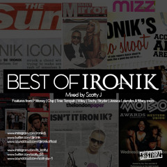 BEST OF IRONIK ~ Mixed By Scotty J