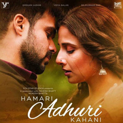 Hamari Adhuri Kahani - Humnava (Remix) Aiden Raj