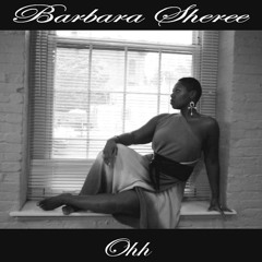 Ohh - Barbara Sheree
