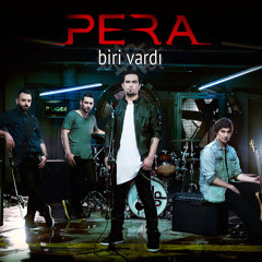 Pera - Biri Vardı ( 2015 )( ORJİNAL RİP )