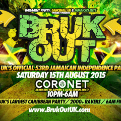 BRUK OUT - Jamaica's 53rd Independence: Sat 15th Aug - OFFICIAL MIX (Mixed by DJ Nate)