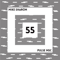 55ème Pulsation - MIKE SHARON
