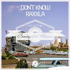 Raxxla - Don`t Know (cut)