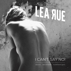LEA RUE - Can't Say No! (Broiler Remix)