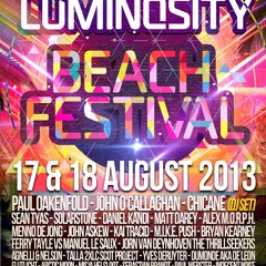 07 Sean Tyas - Luminosity Beach Festival @ Beachclub Fuel Bloemendaal 18 - 08 - 2013