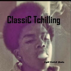 ClassiC Tchilling Instrumental ( Light VorteX PROD.)