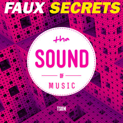 Faux - Secrets (Original Mix)