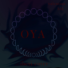 Oya (Ibeyi Cover)