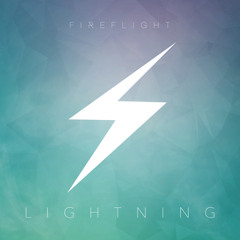 Fireflight – Lightning (Single)