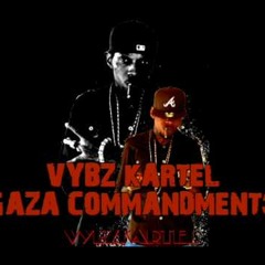 Vybz  Kartel - Gaza Commandments EXTENDED DJ TONE