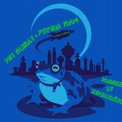 Psy Schilly - Future Frog - Present By Hypnokröte 2014