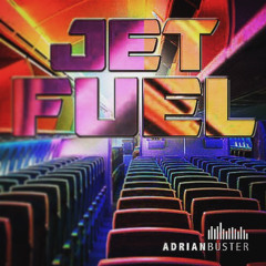 Jet Fuel (Original Mix)