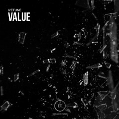 Ivetune - Value [Exclusive Tunes Network]