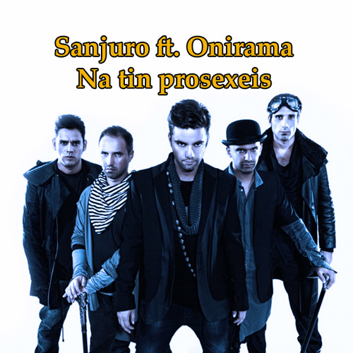 onirama ft. sanjuro na tin prosexeis