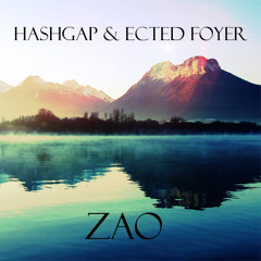 Hashgap & Ected Foyer - Zao (Original Mix)