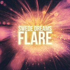 Swede Dreams - Flare (Original Mix)