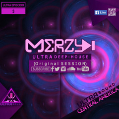 #ULTRASOUND DEEP - HOUSE DJ MERZY - (Original Session)