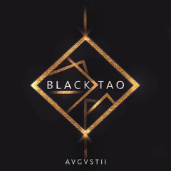 AVGVSTII - Black Tao (Original Mix)