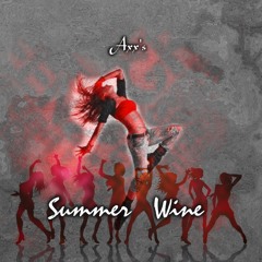 AxxS - Summer Wine  (Good Body Girl On Lean On Instrumental By Major Lazor - Dj Snake ) July 2k15