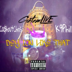 SelfMadePeso Dey Ion Like That X Ca$houtChris X K9Phill