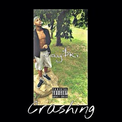 Jay$ki - Crashin (Prod. Nerd Beats)