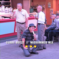 CURRY BOYZZ // MIDSUMMER MIX