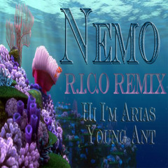 Nemo ( R.I.C.O. Remix) Ft. Young Ant