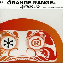 Bleach - Orange Range - Asterisk Instrumental By LukeOtaku