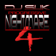 progressive Nightmare 4 Mix Dj SLiK
