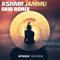 JAMMU (SNID REMIX)