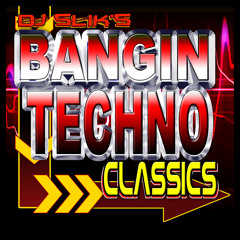 BANGIN TECHNO CLASSICS chi-town mix Dj SliK