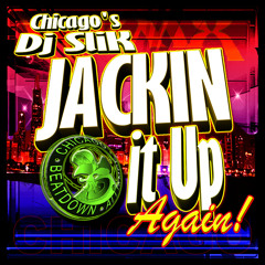 Jackin It Up Again Chicago classic House Mix