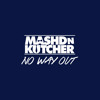 no-way-out-feat-shannon-saunders-mashd-n-kutcher